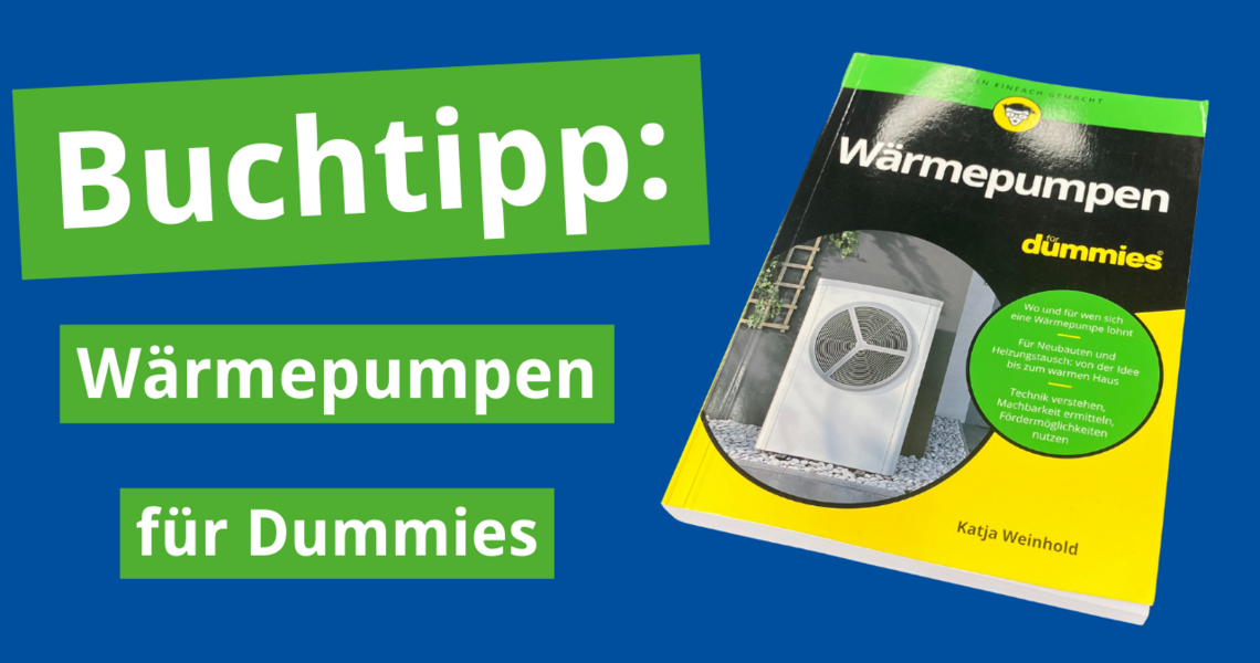 Wärmepumpen für Dummies von Katja Weinhold