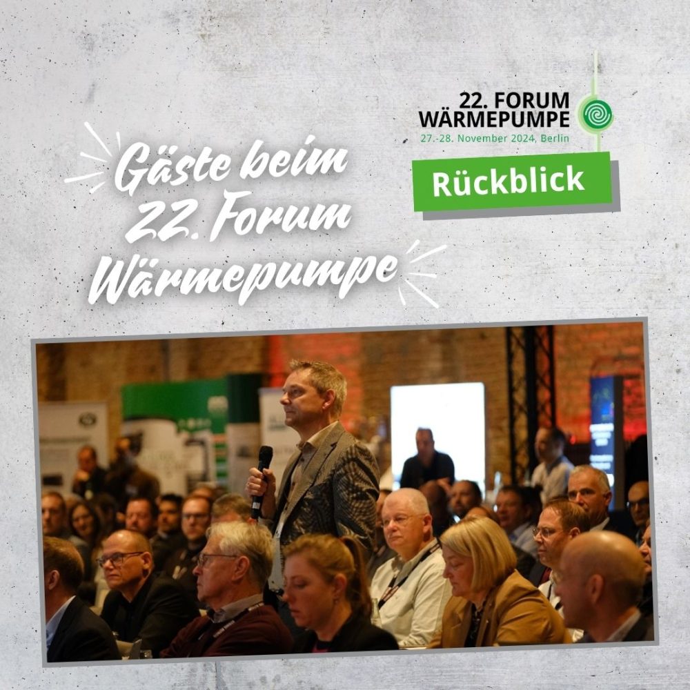 Forum Wärmepumpe – Mittendrin statt nur dabei 