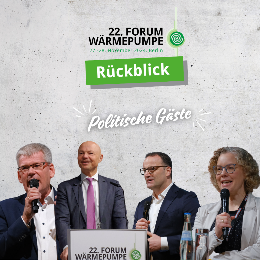 Politische Gäste beim 22.FORUM Wärmepumpe