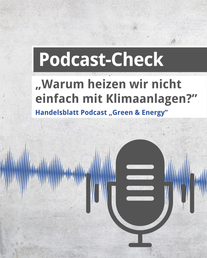 Podcast-Check: „Warum heizen wir nicht einfach mit Klimaanlagen?“ 