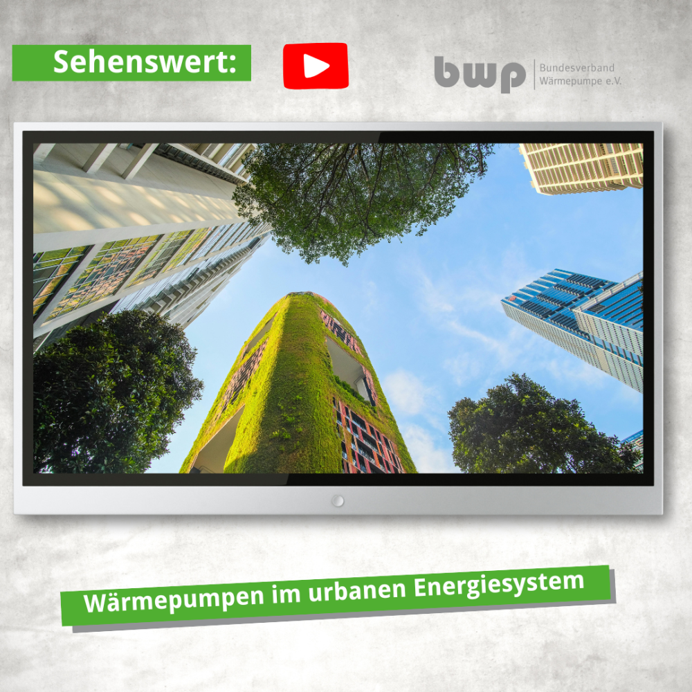 Sehenswert: Wärmepumpen im urbanen Energiesystem