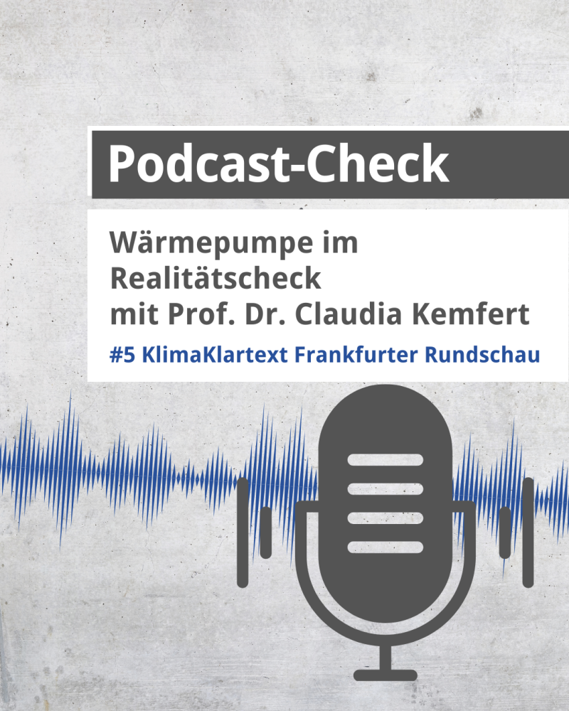 Podcast Check: Wärmepumpe im Realitätscheck (#5 KlimaKlartext)