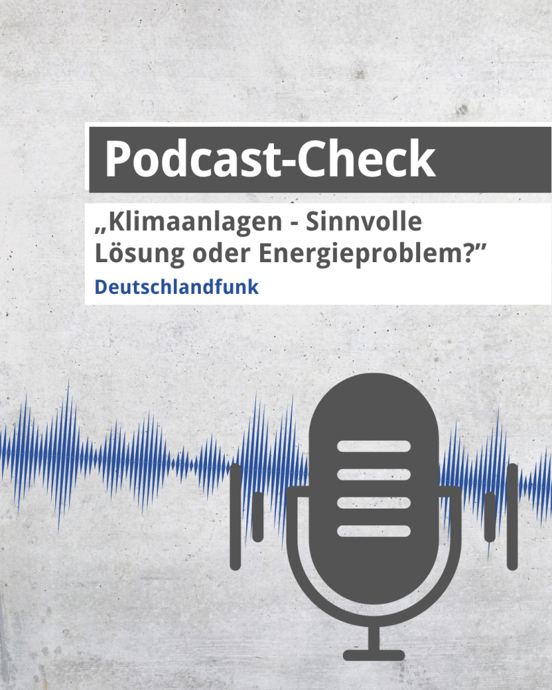 Podcast: Klimaanlagen – sinnvolle Lösung oder Energieproblem? 